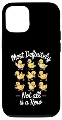 Most Definitely Not Row Amusing Ducklings Scattered Sarcasm Case for iPhone 12/12 Pro