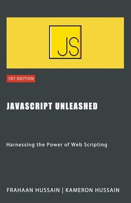 JavaScript Unleashed: Harnessing the Power of Web Scripting