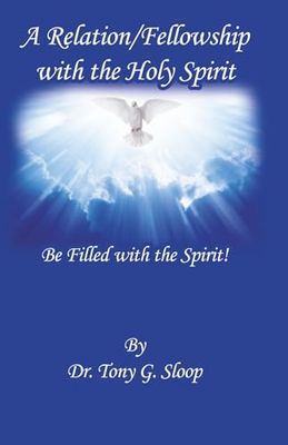RELATION/FELLOWSHIP WITH THE HOLY SPIRIT