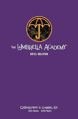 The Umbrella Academy Library Edition Volume 3: Hotel Oblivion