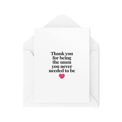 Step Mum Cards - Bedankt dat je de moeder bent die je nooit hoefde te zijn - Bedankt stap mama - stiefmoeder verjaardag - Moederdag kaarten - CBH1631