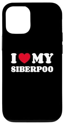 Siberpoos Poosky Huskydoodle Huskypoo I Love My Siberpoo Case for iPhone 12/12 Pro