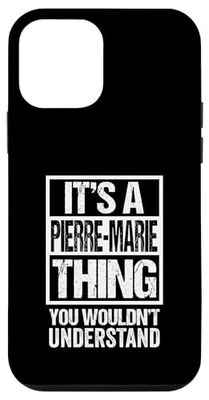 It's A Pierre-Marie Thing You Wouldn't Understand First Name Custodia per iPhone 12 mini