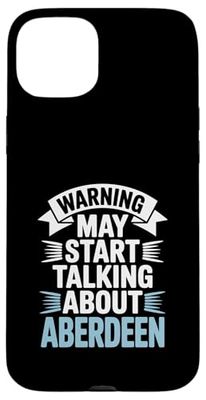 Funny Aberdeen Warning potrebbe iniziare a parlare di Aberdeen Custodia per iPhone 15 Plus
