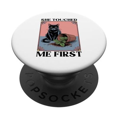 She Touched Me First Cat Lover Planta Gatito Divertido Gato PopSockets PopGrip Adhesivo