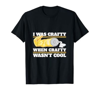 Yo era Crafty antes de que fuera pasta de dientes fría Camiseta