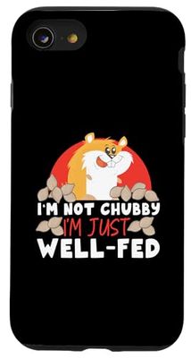 Hamster for Girls: I'm Not Chubby, I'm Just Well-Fed Case for iPhone SE (2020) / 7 / 8