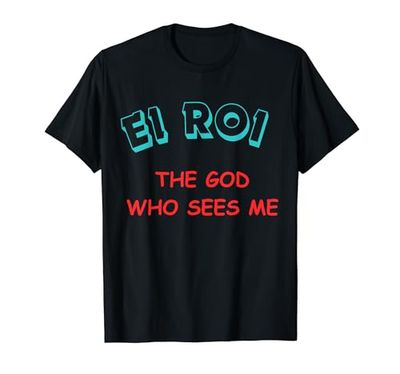 El Roi. El Dios que me ve. Tú eres el Dios que me ve Camiseta