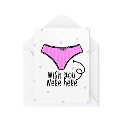 Grappige Nieuwigheid Wenskaarten | Wens dat je hier was | Knickers Ondeugende Valentijnsdag Verjaardag Vriendje Grappige Grap | CBH1218