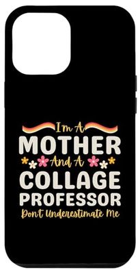 Divertente professore universitario per mamma Natale compleanno mamma Custodia per iPhone 12 Pro Max