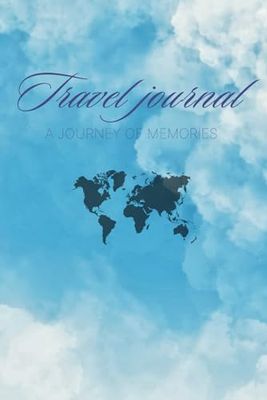 Travel Journal: Capture Every Moment, One Journey at a Time