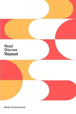 Read Discuss Repeat: Book Circle Journal