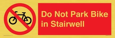 Targa Do Not Park Bike in Stairwell – 450 x 150 mm – L41