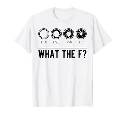 Fotografia Apertura della Fotocamera Lens What the F Maglietta