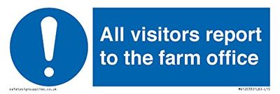 All visitors report to the farm office Sign - 150x50mm - L15