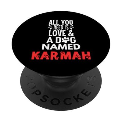 Nombre de perro Karmah - Todo lo que necesitas es amor! PopSockets PopGrip Adhesivo