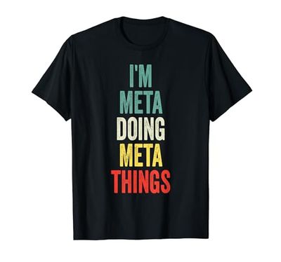 I'm Meta Doing Meta Things Nome Meta Maglietta