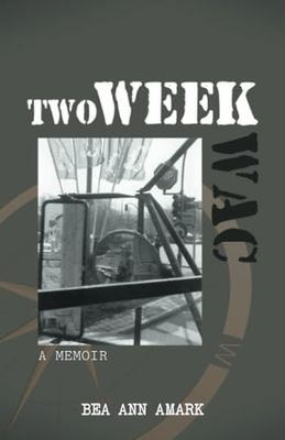 Two Week WAC: A Memoir