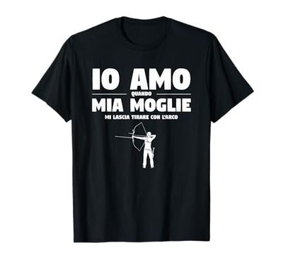 Citazione Di Tiro Con L'arco Divertente Per Arciere Marito Maglietta