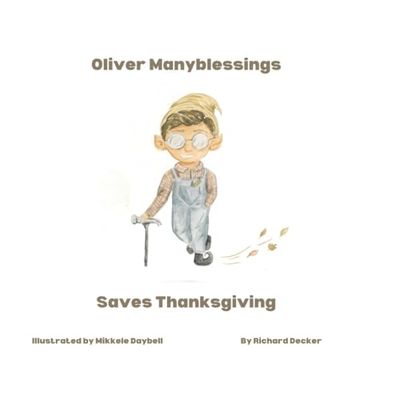 Oliver Manyblessings Saves Thanksgiving