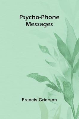 Psycho-Phone Messages