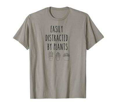 Plants Lover Shirt Easily Distracted by Plant Mom Plant Dad T-Shirt