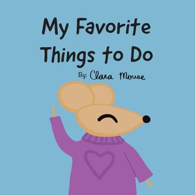 My Favorite Things to Do