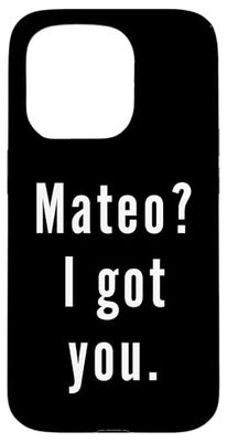 Mateo? Ti ho preso. Custodia per iPhone 15 Pro