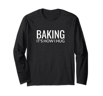 Cottura è come abbraccio - Funny Baker Love Language Maglia a Manica