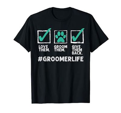Funny Dog Groomer Gift For Men Women Cool Pet Dog Grooming T-Shirt
