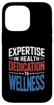 Expertise In Health Dedication To Wellness Internal Medicine Case for iPhone 14 Pro Max