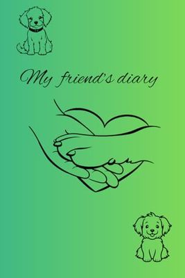 My friend’s diary: Daily Task Checklist Planner Time Management Notebook