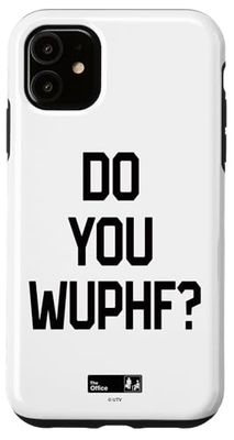 The Office Do You Wuphf? Case for iPhone 11