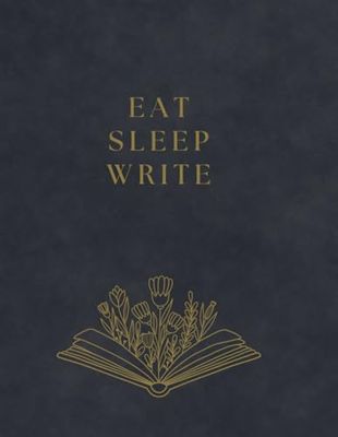 Eat, Sleep, Write Notebook