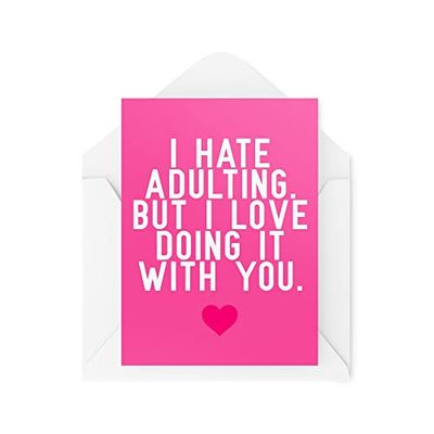 Funny Couple Cards | I Hate Adulting But I Love Doing It With You Card | For Him Her Boyfriend Girlfriend Husband Wife Romantic | CBH1114