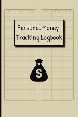 Personal Money Tracking Logbook: Savings Account Register Book, Simple Banking Ledger, Bank Account & Checking Account Ledger - 6 x 9, 110 Pages