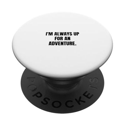Siempre estoy preparado para una aventura. PopSockets PopGrip Adhesivo