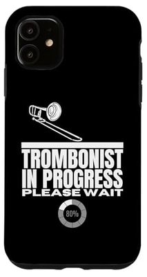 Trombonista In Progress Caricamento Divertente Trombone Custodia per iPhone 11