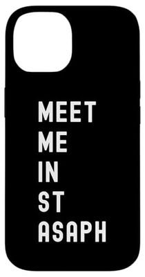 Meet Me In St-Asaph, Wales, United Kingdom Case for iPhone 14