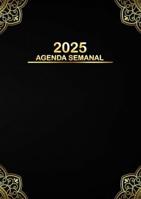 Agenda 2025 semanal: semana vista una semana en dos páginas con horas - 12 meses ,formato a4 grande .