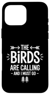 Les oiseaux appellent Funny Birdwatcher Coque pour iPhone 16 Pro Max