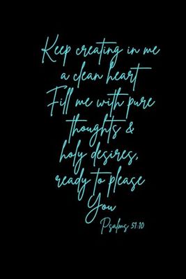 Journal: Psalms 51:10