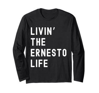Ernesto che vive la vita di Ernesto Nome Divertente Maglia a Manica