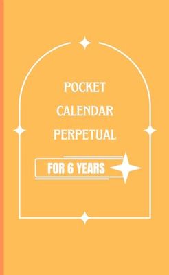 Pocket Calendar PERPETUAL 6 Year Monthly - ORANGE