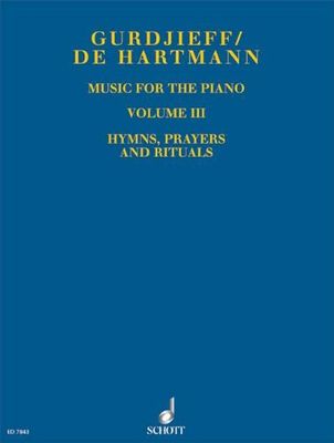 SCHOTT GURDJIEFF G.I. / HARTMANN T. - MUSIC FOR THE PIANO VOL. 3 - PIANO Classical sheets Piano