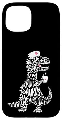 NURSES SAURUS NURSAURUS NOVICN Nurse Dinosaur Funny Case for iPhone 15