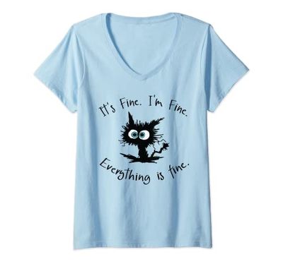 Mujer Its Fine Im Fine Everythings Fine Tshirt Mujer Funny Cat Camiseta Cuello V