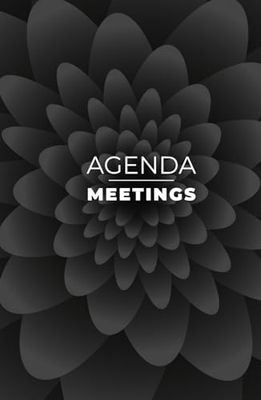 Meeting agenda: The professional notebook that simplifies your organization to achieve your objectives