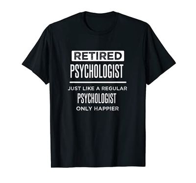 Retired Psychologist Funny Saying Retirement T-Shirt