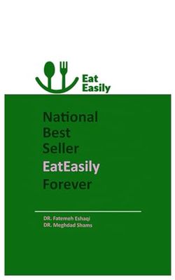 Eat easily Forever: Effortlessly lose weight with Eateasily no exercise, no special diets, just simple eating